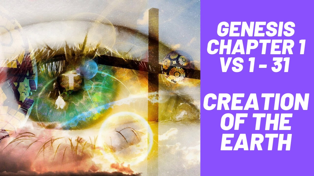 Genesis Chapter 1 - God Created the World in 6 Days - Reading - YouTube