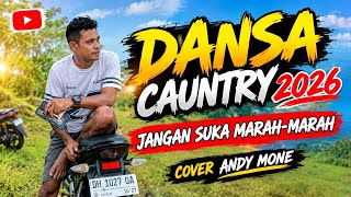 Dansa Cauntry 2026 || Goyang Bebas Tanpa Batas || Cover _ Andy Mone