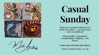 Casual Sunday - What will we make today?