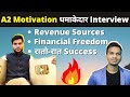 How @A2 Motivation {Arvind Arora}  Earns Money ? Exclusive Interview with Arvind Arora Sir