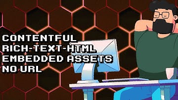 Enhance Your Website with Contentful Rich Text and Embedded Assets