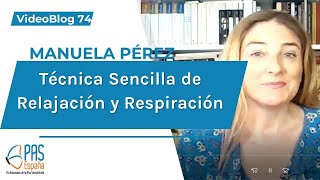 Técnica Sencilla de Relajación y Respiración by Pasespaña 374 views 10 months ago 10 minutes, 50 seconds