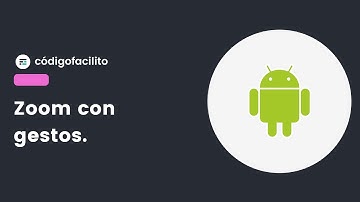 Zoom en una imagen con gestos en Android - Bytes