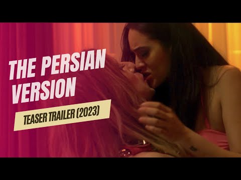 THE PERSIAN VERSION | Teaser Trailer (2023)