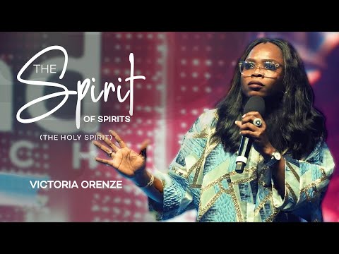 VICTORIA ORENZE - SPIRIT OF THE SPIRITS(THE HOLY SPIRIT)