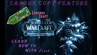 Chromiecraft - CarbonCopy Feature | How to - Episode #2 | WoW 3.3.5