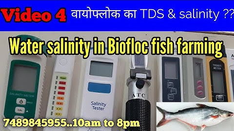 Biofloc information series video 4,,water  salinity & TDS live practical