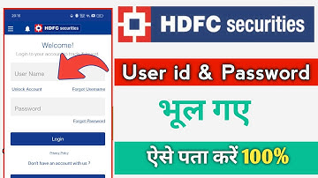 HDFC Securities Ka User Id Or Password Kaise Pata Kare ! How To Forgot HDFC User id And Password