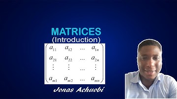 1－Matrices | Introduction | types of matrices | addition & subtraction of matrices