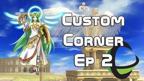 CUSTOM CORNER: Palutena (Episode 2) - Super Smash Bros Wii U