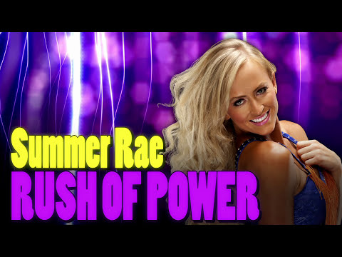 Summer Rae   Rush of Power Entrance Theme