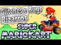 Glitches e Bugs Bizarros - Super Mario Kart
