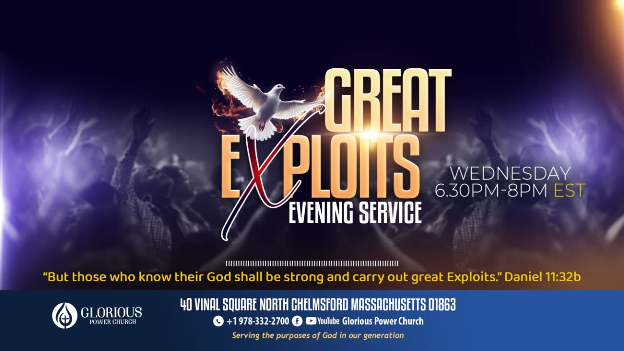 DAY 176 Great Exploits Evening Service