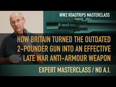 How Britain turned the poor 2pdr into an effective late war anti-armour weapon. AMMO TECH Ep4. NO AI