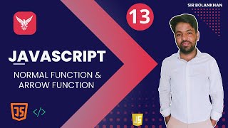 13.Arrow Function & Normal Function in JavaScript 🔥 | Complete Difference with Examples
