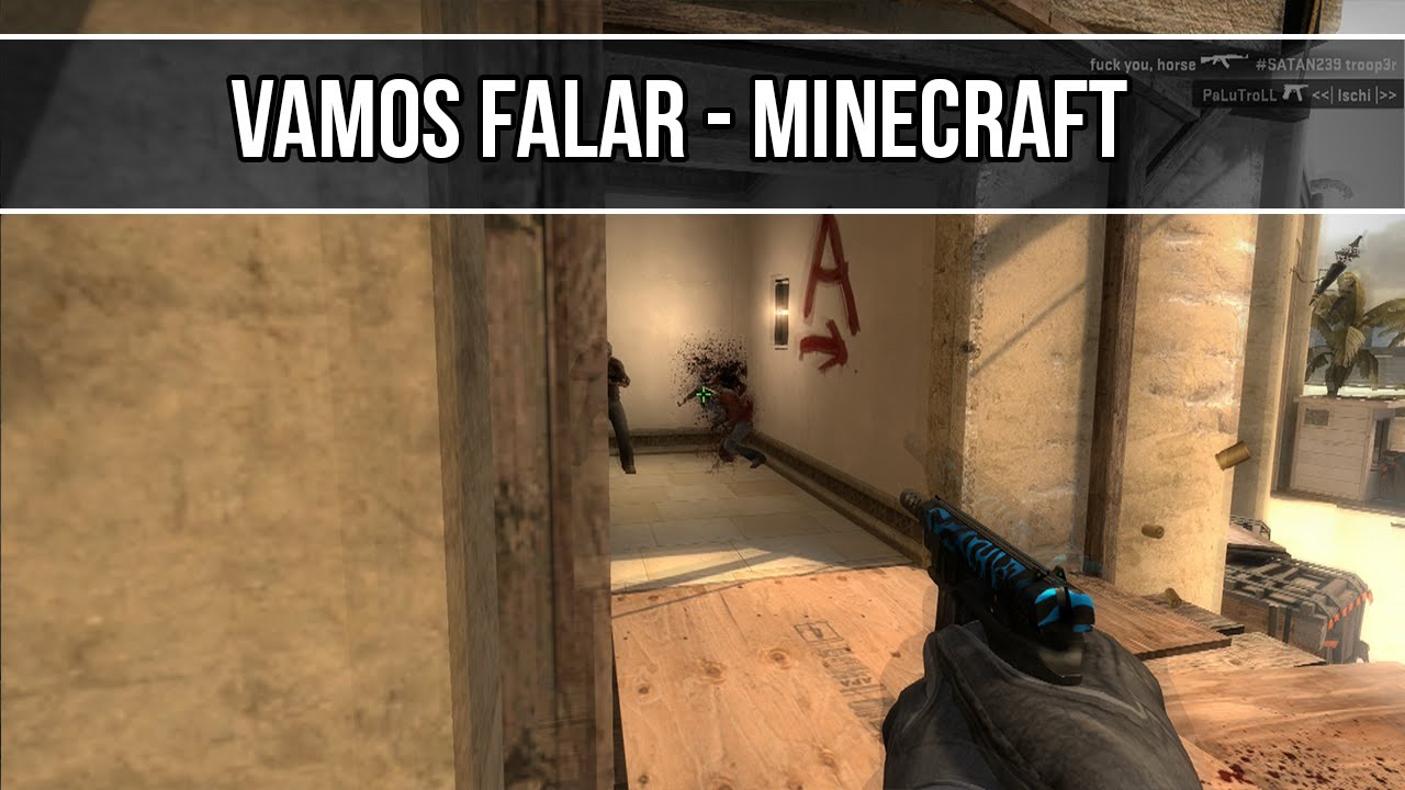 Vamos falar - Minecraft (CS:GO) - YouTube