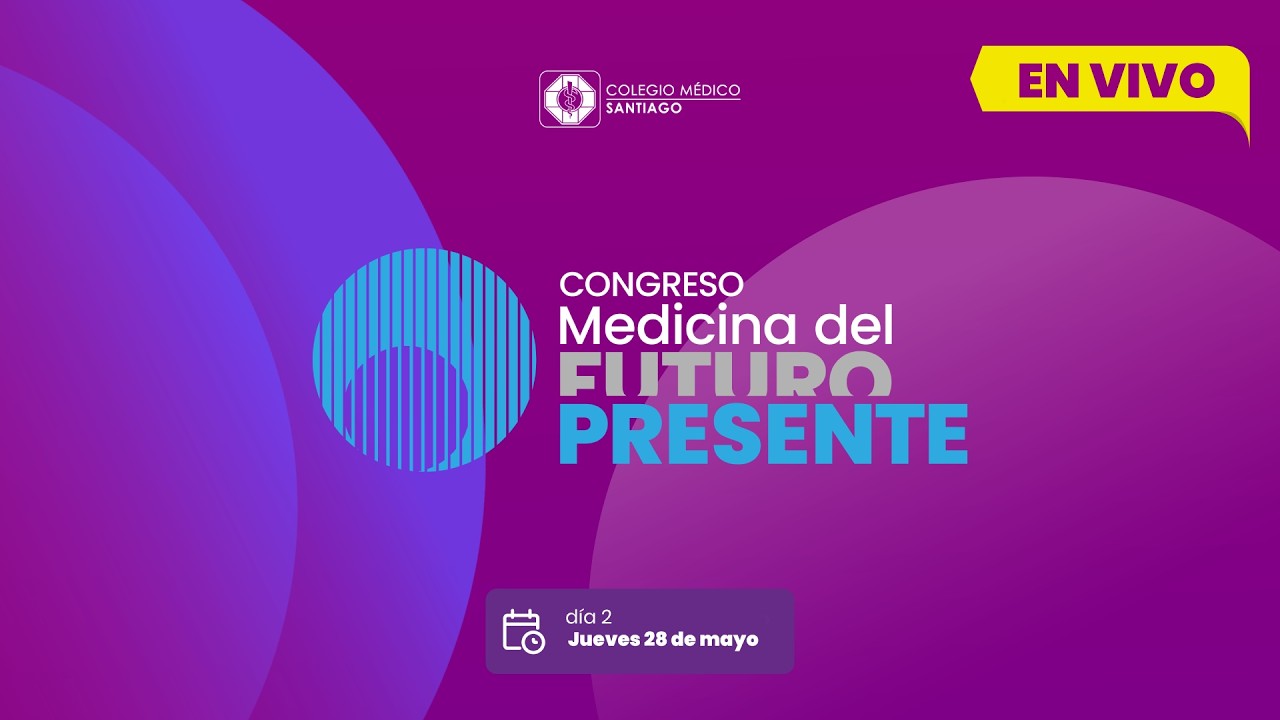 Congreso Medicina del Futuro Presente - Día 2 - YouTube