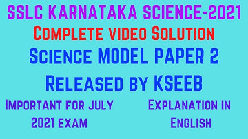 SSLC KARNATAKA SCIENCE | Model Paper 2 released by KSEEB | Explanation by Sajid Ali in English