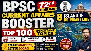 BPSC 72nd Prelims 2026 | 100 Most Important Current Affairs