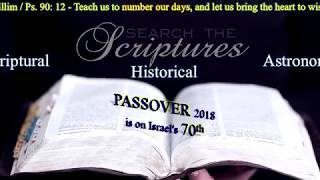 PASSOVER 2018 Is On Israel's 70th Anniversary - 05/13/18