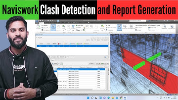 Naviswork Clash Detection and Report Generation