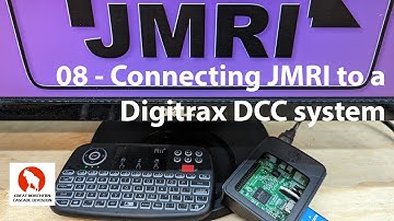08 - JMRI - Connecting a Digitrax DCC system to JMRI