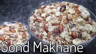 Sehat or Tandrusti ka Khazana Hai Yeh Recipe | Meva Gond Makhane