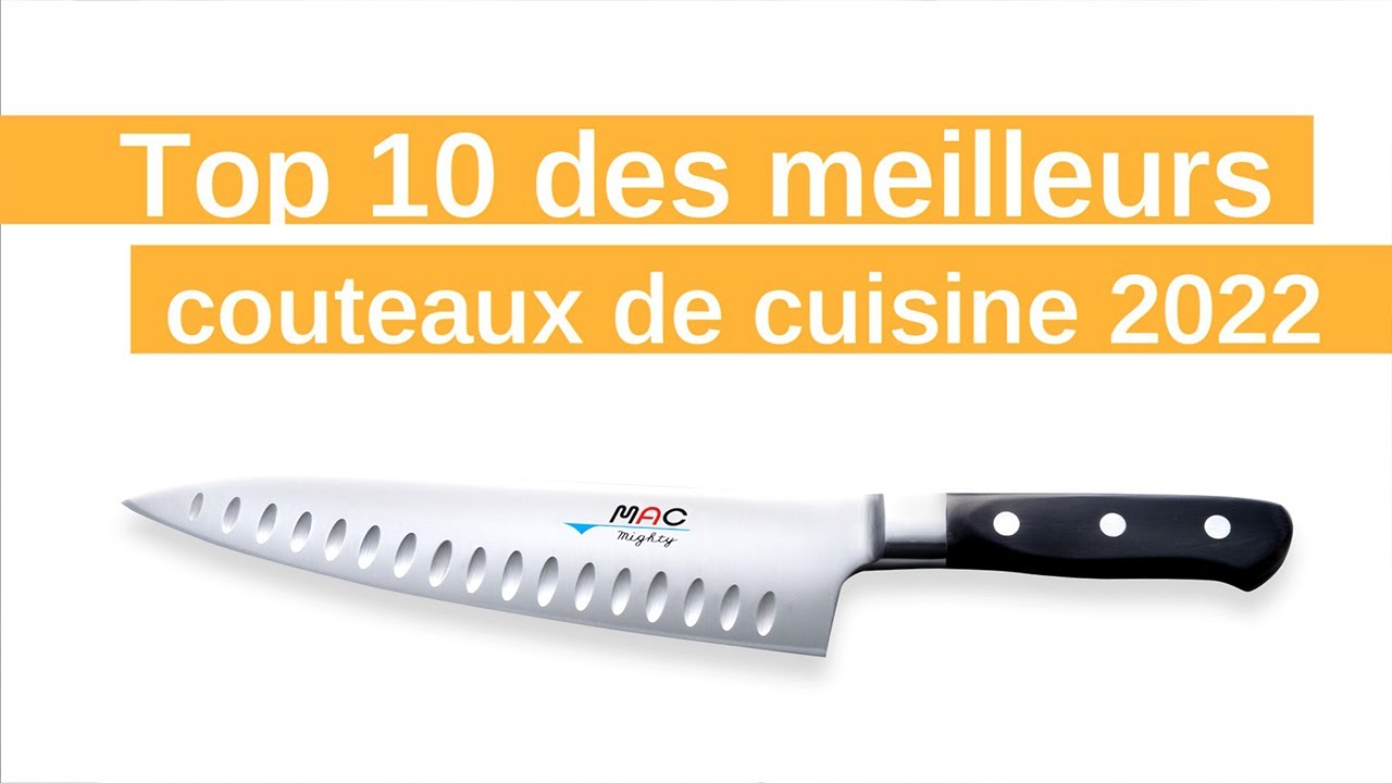 Top 10 des meilleurs couteaux de cuisine 2022 