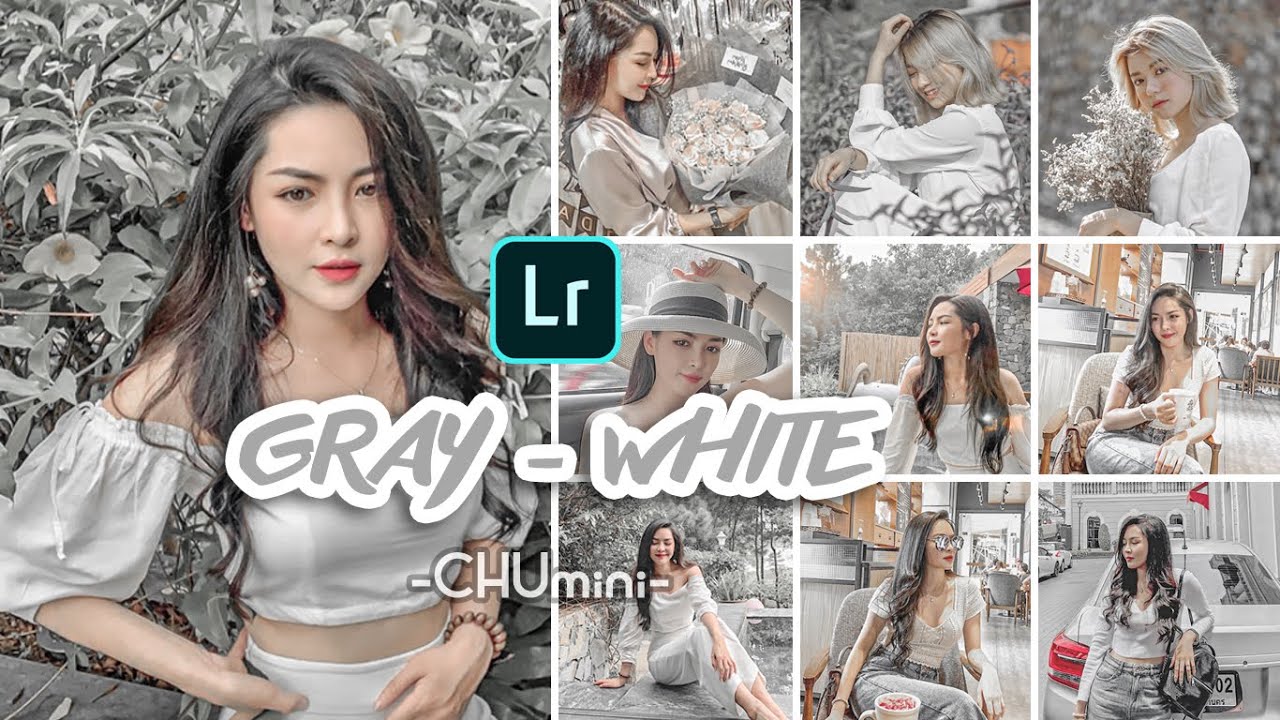 CHUmini | GRAY WHITE Lightroom Preset | Lightroom... - youtube