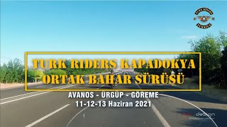 Turk Riders Kapadokya Ortak Bahar Sürüşü 2021