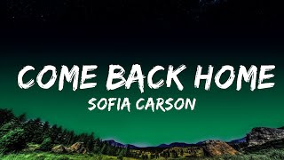 Sofia Carson - Come Back Home (From \