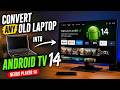 Convert ANY Old Laptop into Android TV 14 – Native Install on Internal HDD/SSD