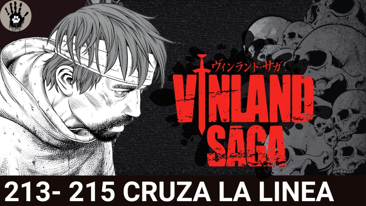 VINLAND SAGA: Capitulos 213 A 215 "Manos Manchadas" - YouTube