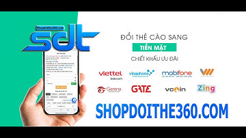 Web Đổi Thẻ Cào Thành Tiền Mặt Phí Thấp l Rút Về Ngân Hàng MoMo Trong 60 Giây - ShopDoiThe360