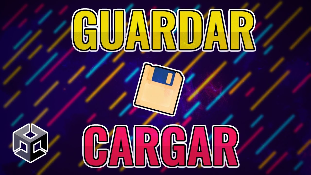 💾 COMO GUARDAR y CARGAR PARTIDA en UNITY 💾 Paso a Paso - YouTube