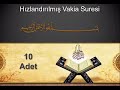 Hızlandırılmış 10 Vakia Suresi