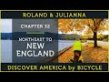 Discovering America by Bicycle | PART 32: NORTHEAST TO NEW ENGLAND