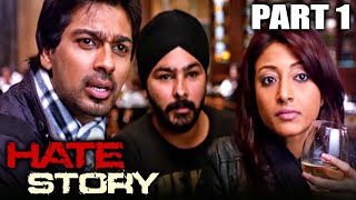 Hate Story (2012) - Bollywood Hindi Movie In Parts l Paoli Dam, Gulshan Devaiya, Joy Sengupta