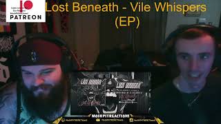 Lost Beneath - Vile Whispers - EP Part 2 | This EP keeps getting better w/ each song! {Reaction}