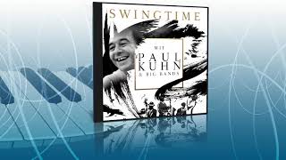 Swingtime mit Paul Kuhn - Kuhn, Paul &amp; Big Bands (Hörprobe)