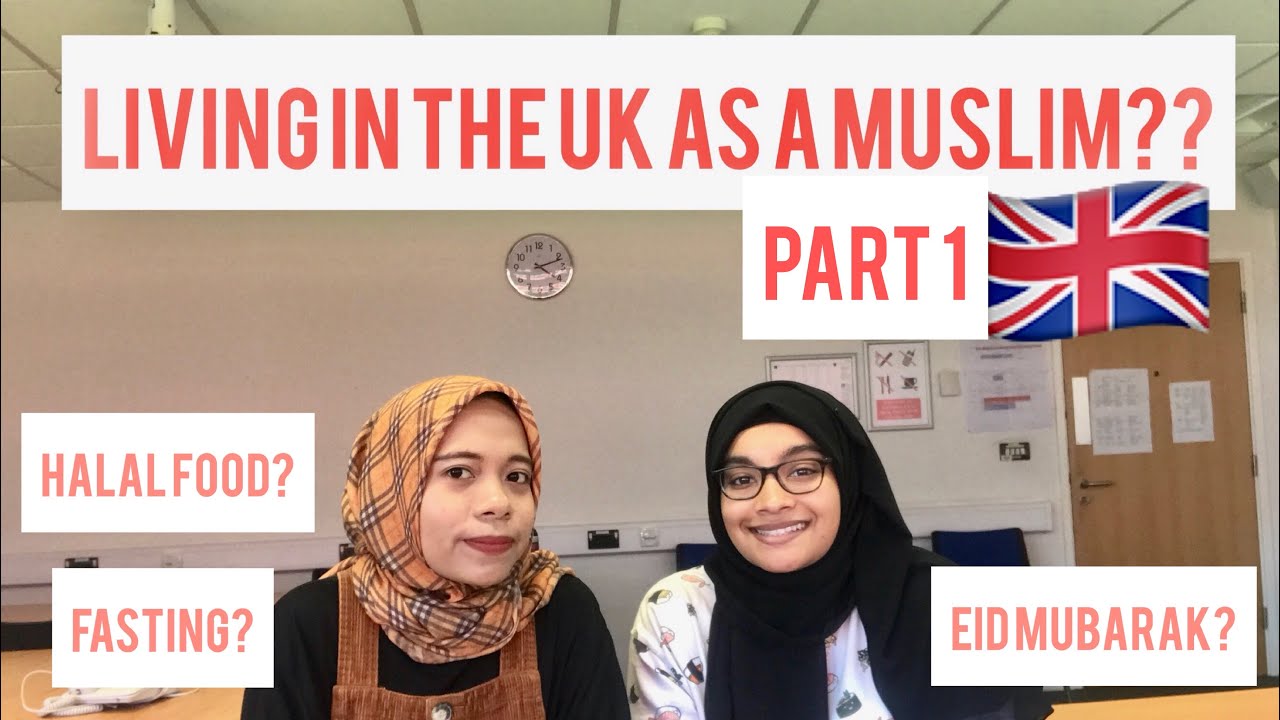 Living in the UK as a Muslim? - PART 1 - YouTube