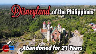 ABANDONED FOR 21 YEARS! DISNEYLAND OF THE PHILIPPINES. FANTASY NO MORE!