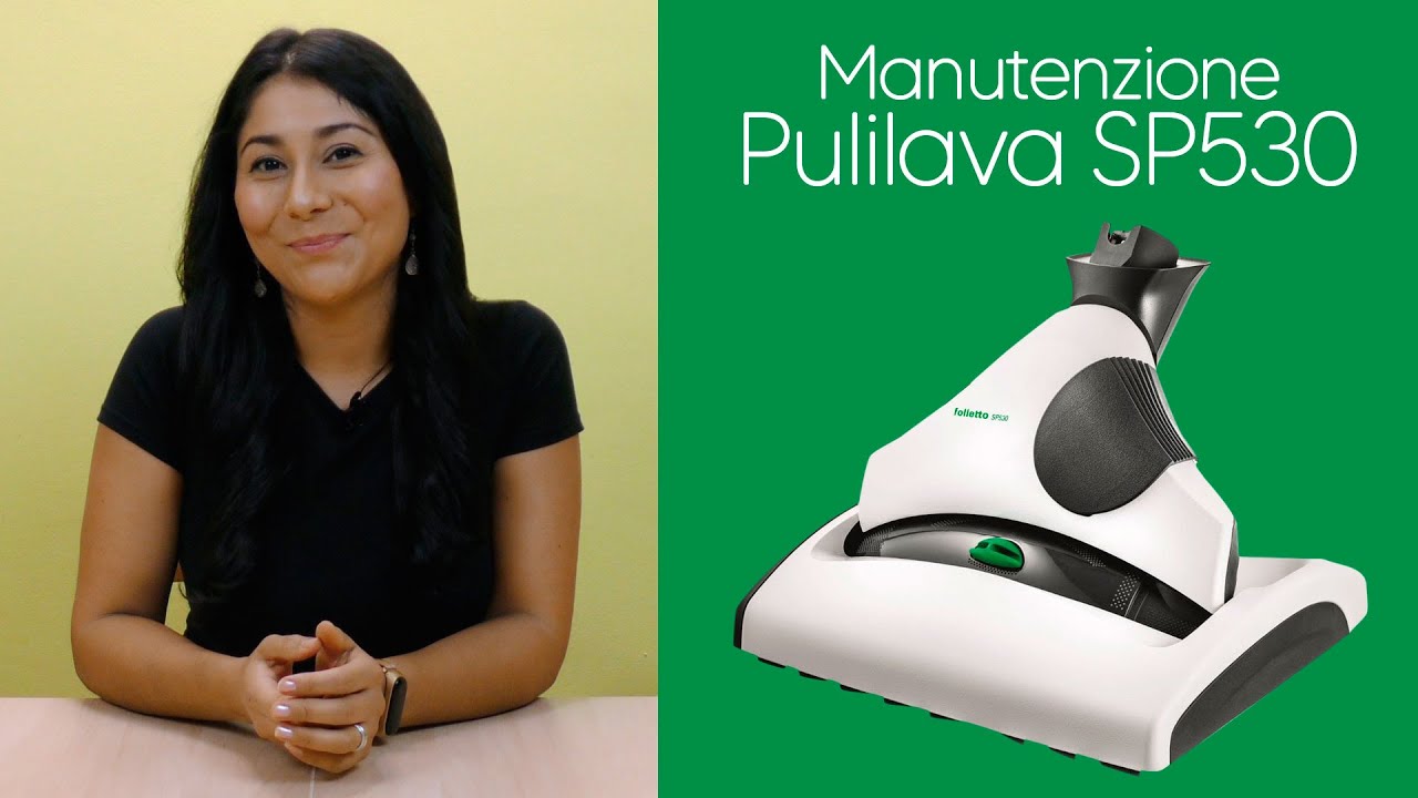 Manutenzione Pulilava SP530 - YouTube