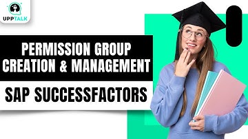 Sap SuccessFactors Permission Group Creation | SAP Successfactors Tutorials | SAP SF | Upptalk