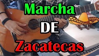 La Marcha de Zacatecas en Guitarra TAB chords