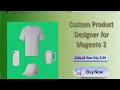Magento 2 Custom Product Designer Extension | 50% OFF