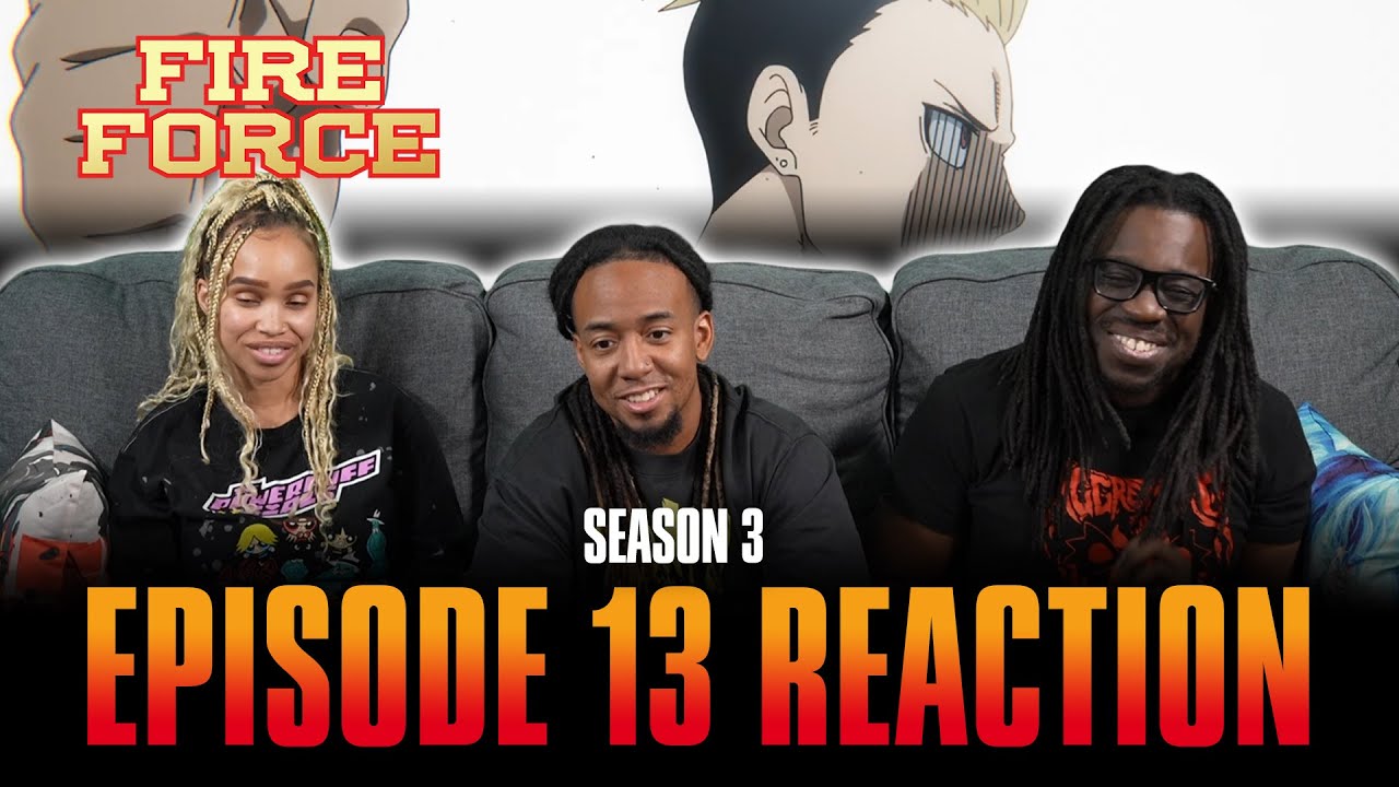 Unaware | Fire Force S3 Ep 13 Reaction