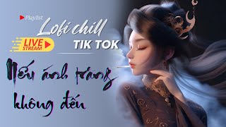 Nhạc Hoa Lofi Chill 2024 - TOP Nhạc Trung Lofi Gây Nghiện Hay Nhất 2024 | Nhạc Cổ Phong Trung Quốc