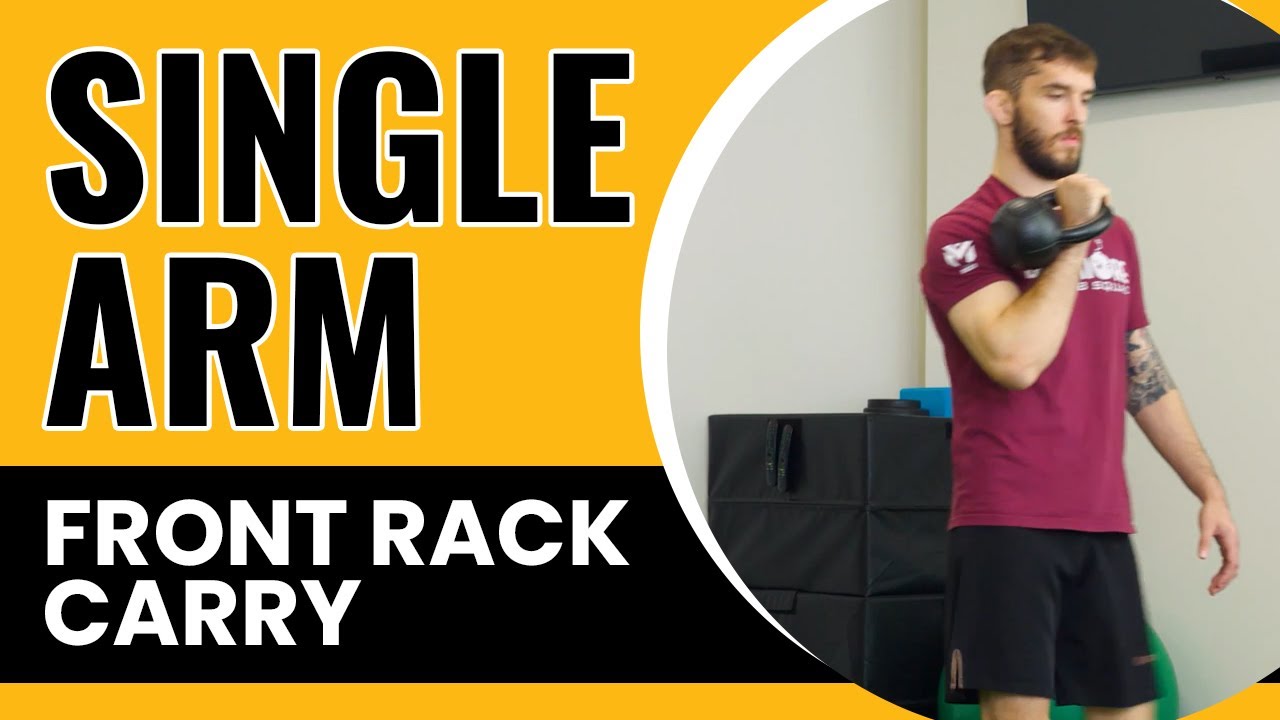 Single Arm Front Rack Carry - YouTube