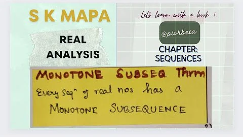 MONOTONE SUBSEQUENCE #Theorem || EVERY SEQUENCE Of real numbers has a #MONOTONE SUBSEQUENCE #SKMAPA